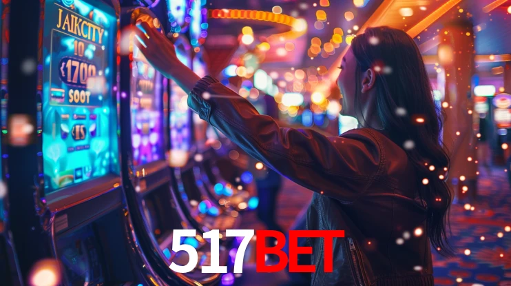 517bet: Jogos de Caça-Níqueis-Altas Recompensas, Roleta-Velocidade, Blackjack-Desafios Máximos